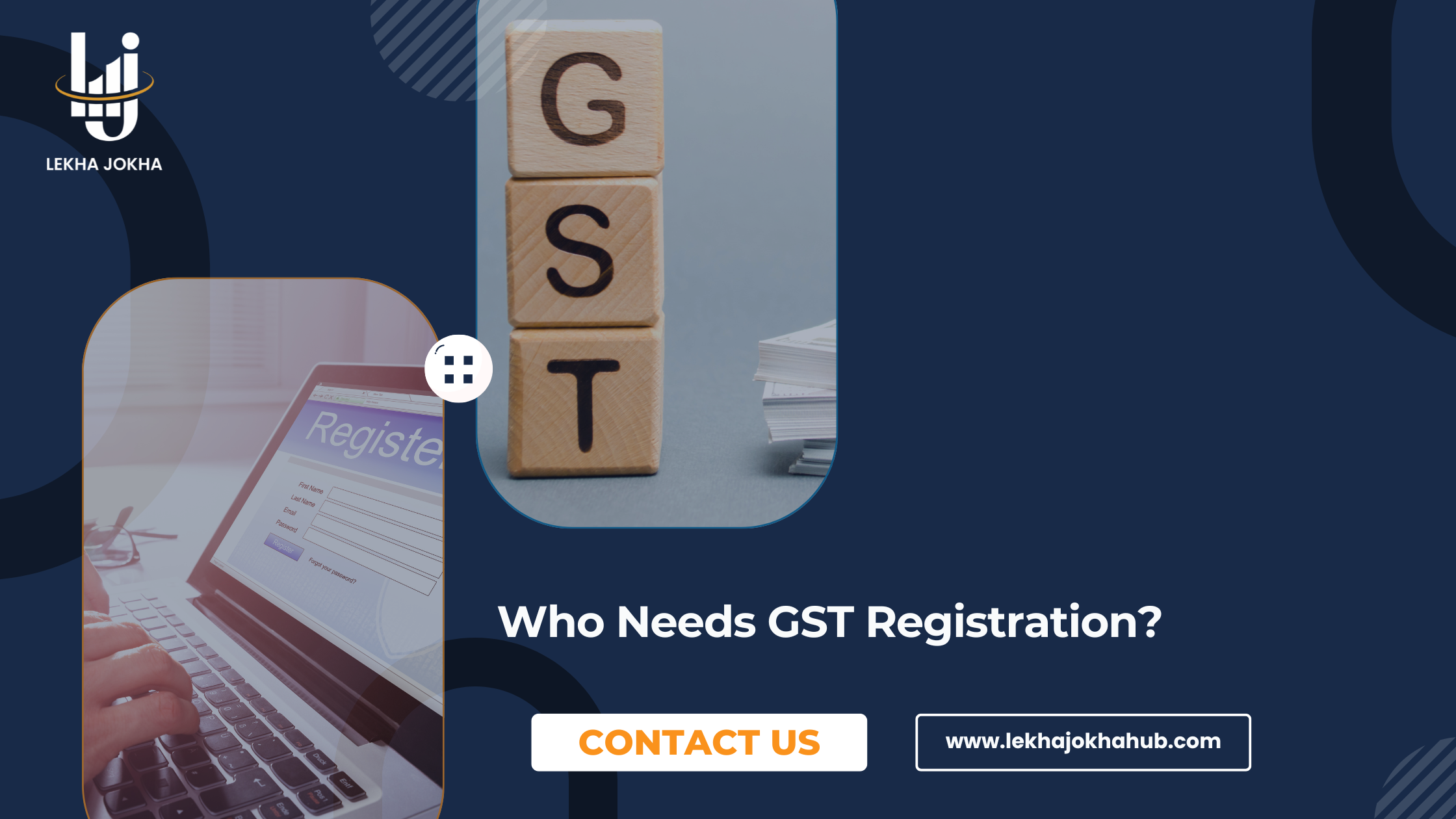 Who Needs GST Registration?